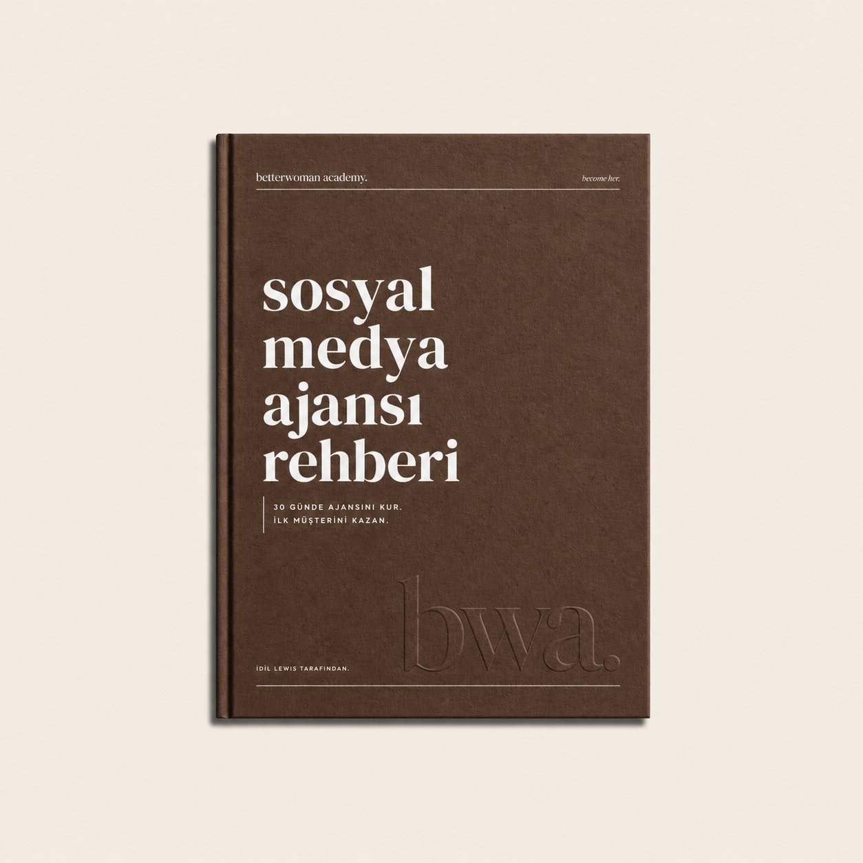 betterwoman "sosyal medya ajans kurma" Rehberi