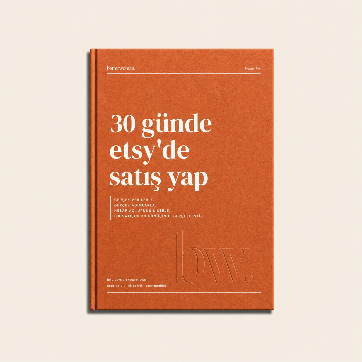 betterwoman "30 günde Etsy" Rehberi